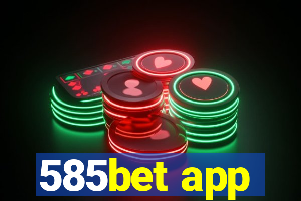 585bet app